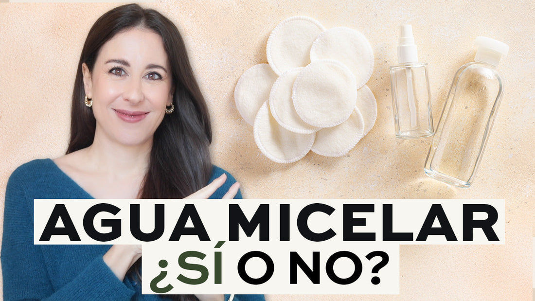 Bajo la lupa: agua micelar