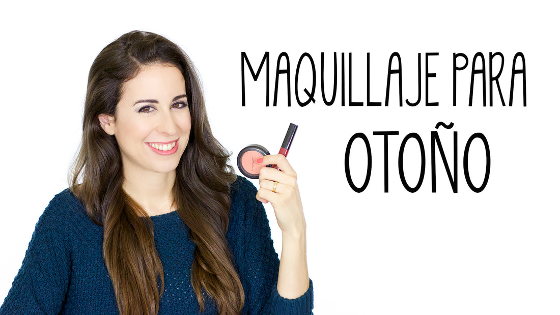 MAQUILLAJE PARA CHICAS OTOÑO