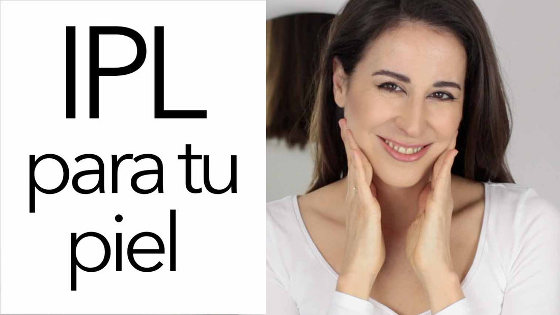 IPL, Luz Pulsada, beneficios con Helga Rivera